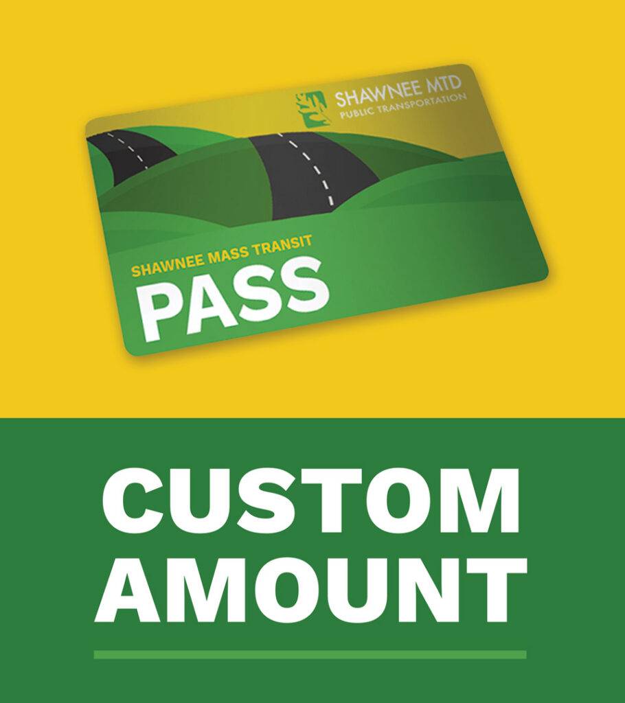 Custom Amount Monthly Pass - Shawnee Mass Transit District